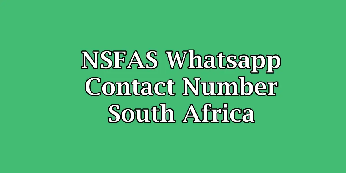 NSFAS Whatsapp Contact Number South Africa